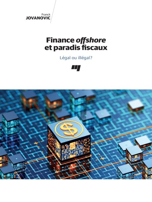 Title details for Finance offshore et paradis fiscaux by Franck Jovanovic - Available